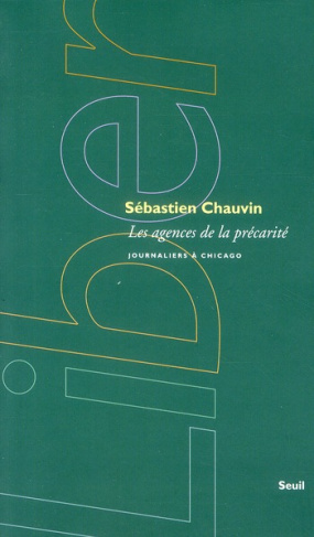 chauvin-sebastien-les-agences-de-la-precarite-journaliers-a-chicago_0