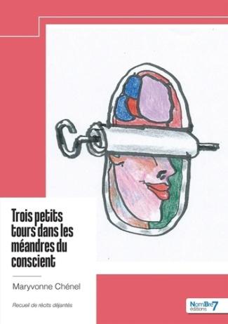 chenel-maryvonne-trois-petits-tours-dans-les-meandres-du-conscient_0