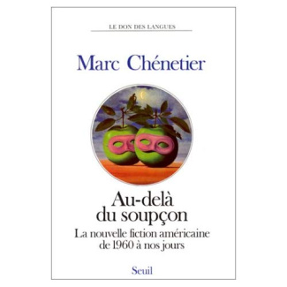 chenetier-marc-au-dela-du-soupcon-la-nouvelle-fiction-americaine-de-1960-a-nos-jours_0