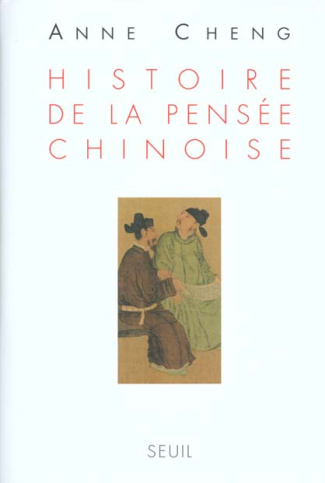 cheng-anne-histoire-de-la-pensee-chinoise_0