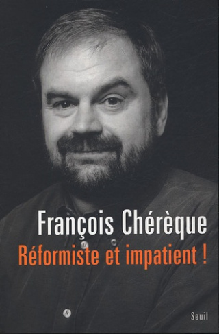 chereque-francois-reformiste-et-impatient_0
