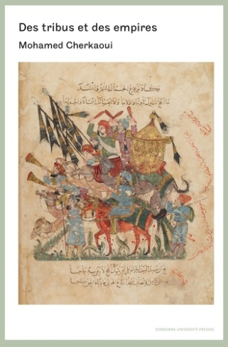 cherkaoui-mohamed-des-tribus-et-des-empires-essai-sur-quelques-variantes-des-relations-entre-les-morphologies-sociale_0