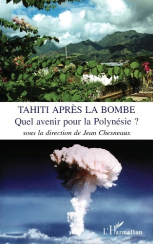 chesneaux-jean-tahiti-apres-la-bombe-quel-avenir-pour-la-polynesie_0