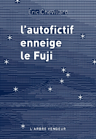 chevillard-eric-l-autofictif-enneige-le-fuji_0
