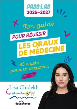 chidekh-lisa-ton-guide-pour-reussir-les-oraux-de-medecine-pass-et-las-2026-2027-85-sujets-pour-te-preparer_0