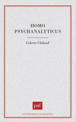 chiland-colette-homo-psychanalyticus_0