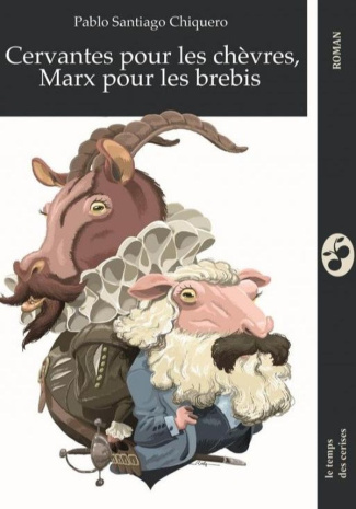 chiquero-pablo-santiago-vialle-simon-cervantes-pour-les-chevres-marx-pour-les-brebis_0
