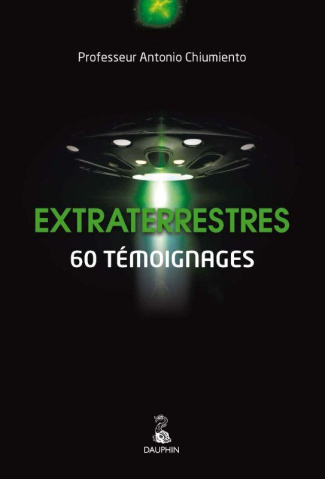 chiumiento-antonio-3b-seyfried-alain-3b-breffort-cec-extraterrestres-60-temoignages_0
