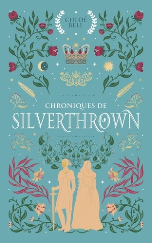 chloe-bell-chroniques-de-silverthrown_0