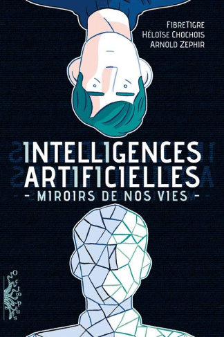 chochois-zephir-intelligences-artificielles-miroirs-de-nos-vies_0