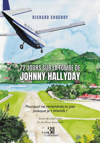 chochoy-richard-72-jours-sur-la-tombe-de-johnny-hallyday-pourquoi-ne-reviendrais-tu-pas-puisque-je-t-attends_0