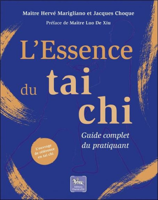 choque-jacques-marigliano-herve-l-essence-du-tai-chi-guide-complet-du-pratiquant_0