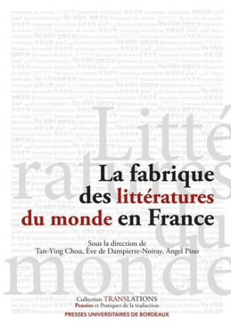 chou-tan-ying-dampierre-noray-de-eve-pino-ange-la-fabrique-des-litteratures-du-monde-en-france_0