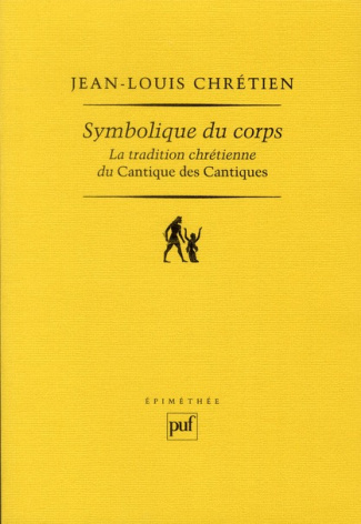 chretien-jean-louis-symbolique-du-corps-la-tradition-chretienne-du-cantique-des-cantiques_0