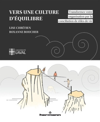 chretien-lise-boucher-roxanne-vers-une-culture-d-equilibre-transformez-votre-organisation-par-la-conciliation-de-roles-de-vie_0