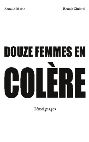 christel-benoit-mari-douze-femmes-en-colere-temoignages_0