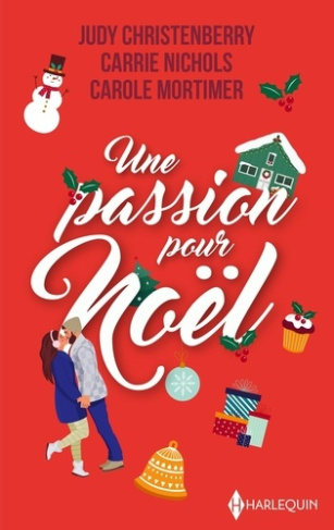 christenberry-judy-nichols-carrie-mortimer-car-une-passion-pour-noel-la-proposition-de-noel-miracle-a-noel-par-une-nuit-de-decembre_0