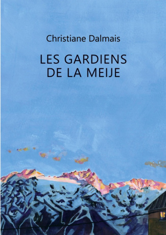 christiane-dalmais-les-gardiens-de-la-meije_0