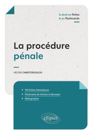 christodoulou-helene-clinchamps-nicolas-monjal-la-procedure-penale-en-fiches-et-en-flashcards_0