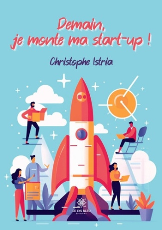 christophe-istria-demain-je-monte-ma-start-up_0