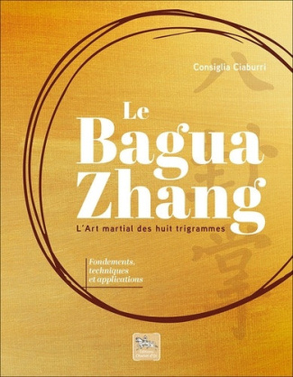 ciaburri-consiglia-le-bagua-zhang-l-art-martial-des-huit-trigrammes_0