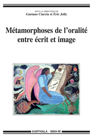 ciarcia-gaetano-jolly-eric-metamorphoses-de-l-oralite-entre-ecrit-et-image_0