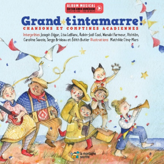 cinq-mars-mathilde-grand-tintamarre-chansons-et-comptines-acadiennes_0