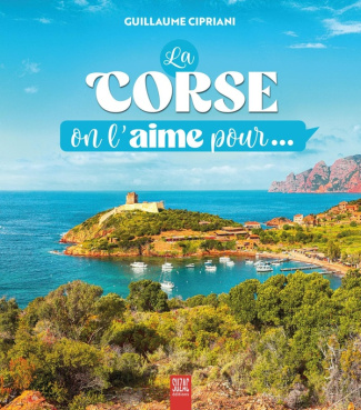 cipriani-guillaume-la-corse-on-l-aime-pour_0