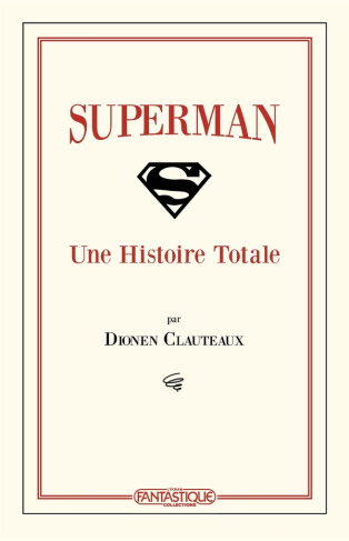 clauteaux-dionen-superman-une-histoire-totale_0