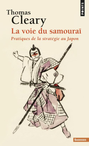 cleary-thomas-3b-bianu-zeno-la-voie-du-samourai-pratiques-de-la-strategie-au-japon_0