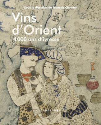 clement-francois-abi-rached-naoum-bohas-george-vins-d-orient-4000-ans-d-ivresse_0