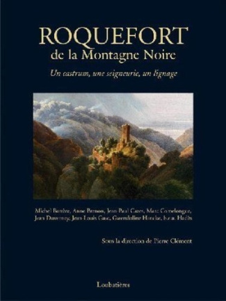 clement-pierre-roquefort-de-la-montagne-noire-un-castrum-une-seigneurie-un-lignage_0