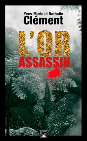 L'or assassin