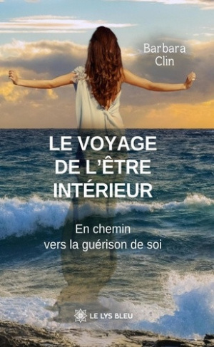 clin-barbara-le-voyage-de-l-etre-interieur-en-chemin-vers-la-guerison-de-soi_0