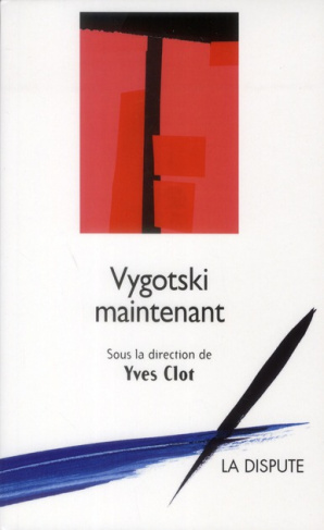 clot-yves-vygotski-maintenant_0