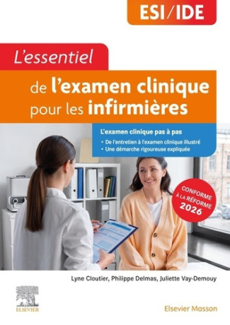 cloutier-lyne-delmas-philippe-vay-demouy-julie-l-essentiel-de-l-examen-clinique-pour-les-infirmieres-pour-le-suivi-du-patient-la-consultation-inf_0