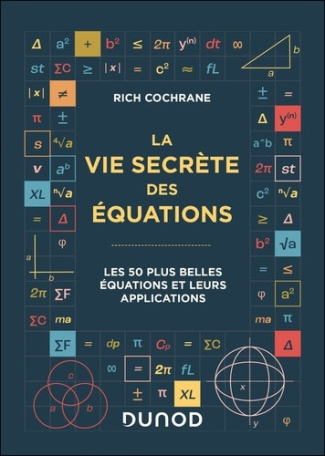 cochrane-rich-la-vie-secrete-des-equations-les-50-plus-belles-equations-et-leurs-applications_0