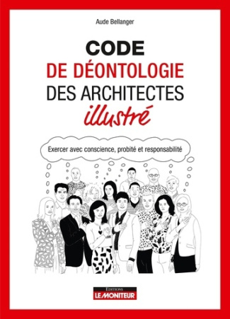 code-de-deontologie-des-architectes-illustre-exercer-avec-conscience-probite-et-responsabilite_0