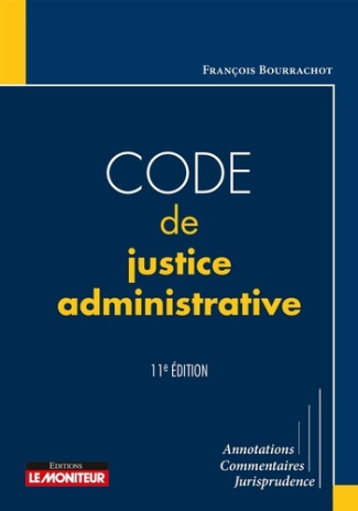 code-de-justice-administrative-annotations-commentaires-jurisprudence_0