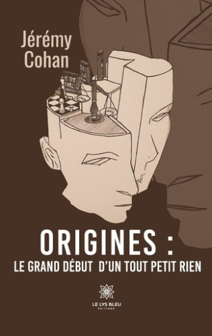 cohan-jeremy-origines-le-grand-debut-d-un-tout-petit-rien_0