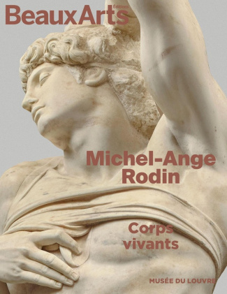 colectif-rodin-michel-ange-au-musee-du-louvre_0
