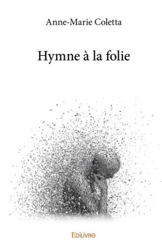 coletta-anne-marie-hymne-a-la-folie_0
