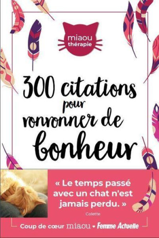 collectif-300-citations-pour-ronronner-de-bonheur_0