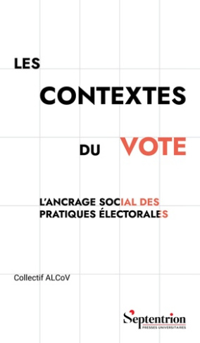 collectif-alcov-les-contextes-du-vote-l-ancrage-social-des-pratiques-electorales_0