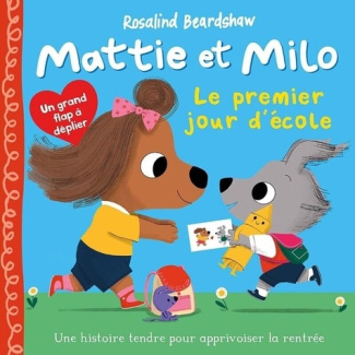 collectif-beardshaw-mattie-et-milo-le-premier-jour-d-ecole_0