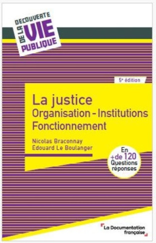 collectif-braconnay-la-justice-organisation-institutions-fonctionnement_0