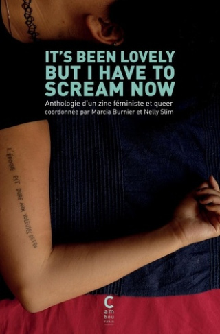 collectif-burnier-it-s-been-lovely-but-i-have-to-scream-no_0