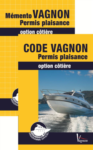 Code Vagnon Permis plaisance option côtière. Avec Mémento Vagnon Permis plaisance option Côtière, 47