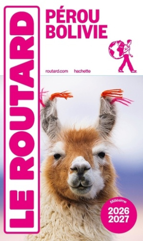 collectif-guide-du-routard-perou-bolivie-2026-27_0