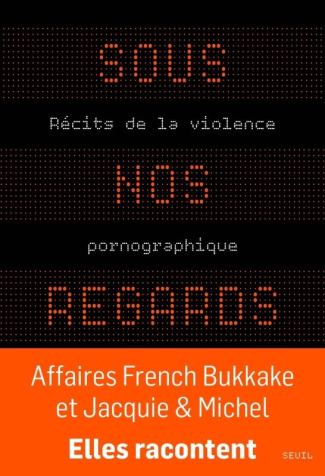 collectif-sous-nos-regards-recits-de-la-violence-pornographique_0